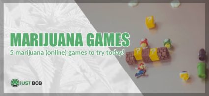 Marijuana Games: here are the best ones.