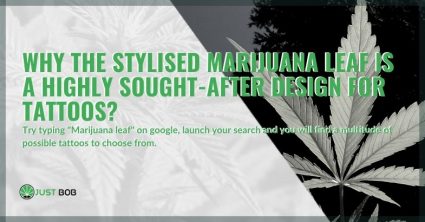 Why the stylised marijuana leaf is a highly sought-after design for tattoos?