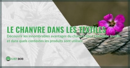 Le chanvre dans les textiles: propriétés