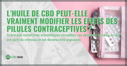 L’huile de CBD peut-elle modifier les effets des pilules contraceptives ?