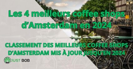 Les 4 meilleurs coffee shops d’Amsterdam en 2024