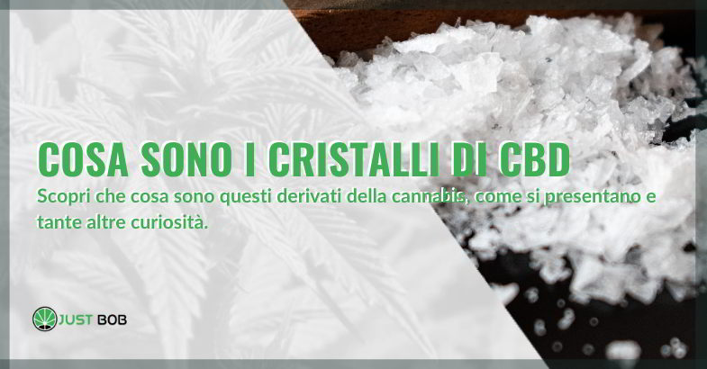 Cosa sono i cristalli di CBD