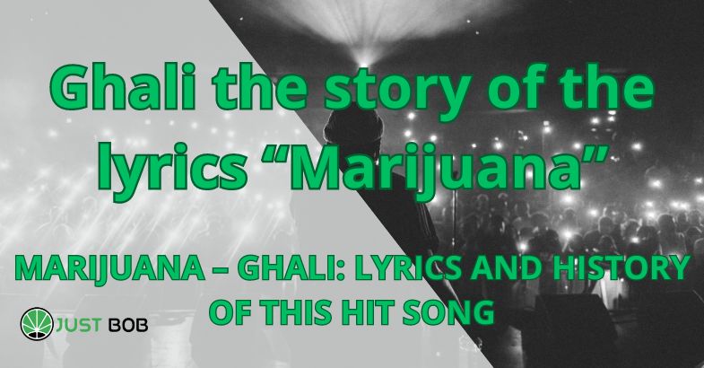 Ghali the story of the lyrics “Marijuana”