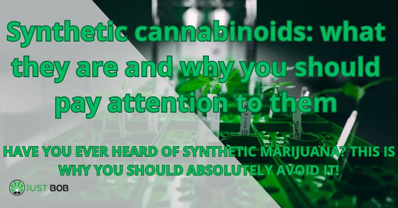 Synthetic cannabinoids: what they are