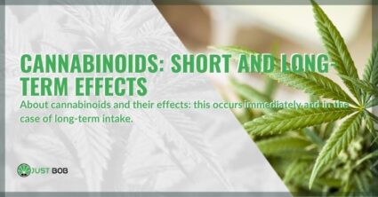 Cannabinoids: short and long-term effects