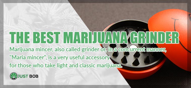 Marijuana mincer: what it is