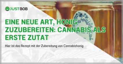 Eine neue Art, Honig zuzubereiten: Cannabis als erste Zutat